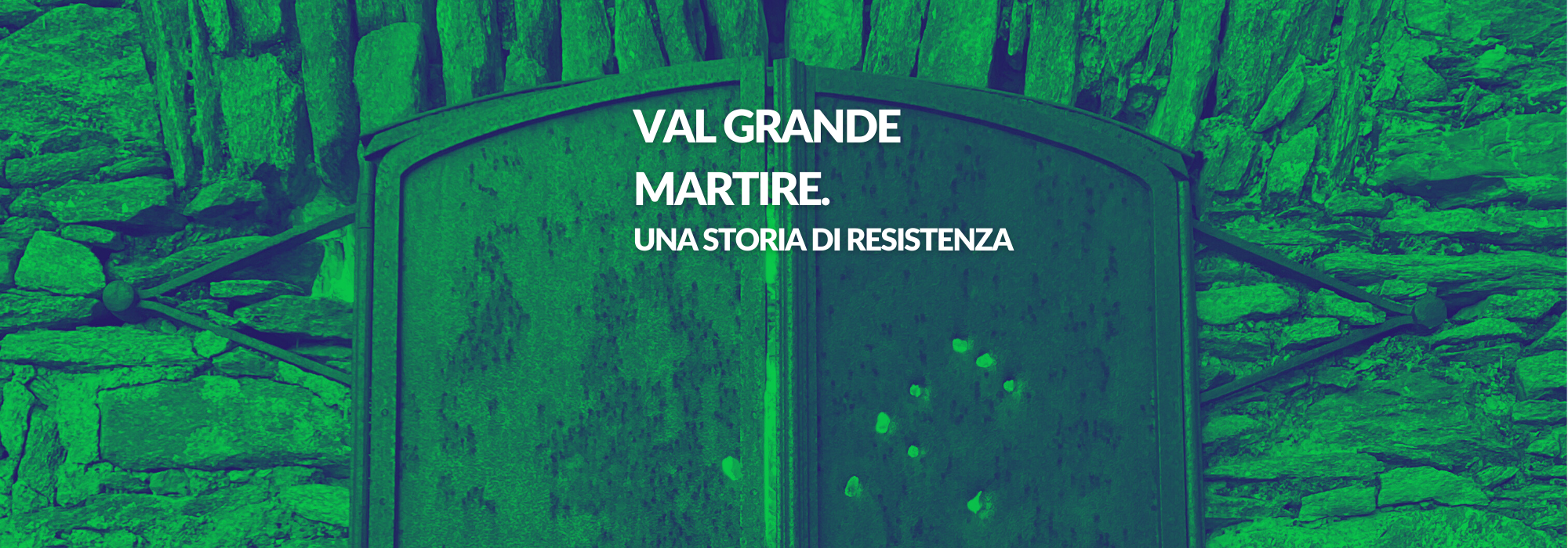 Vai alla pagina Val Grande Martire. Una storia di Resistenza