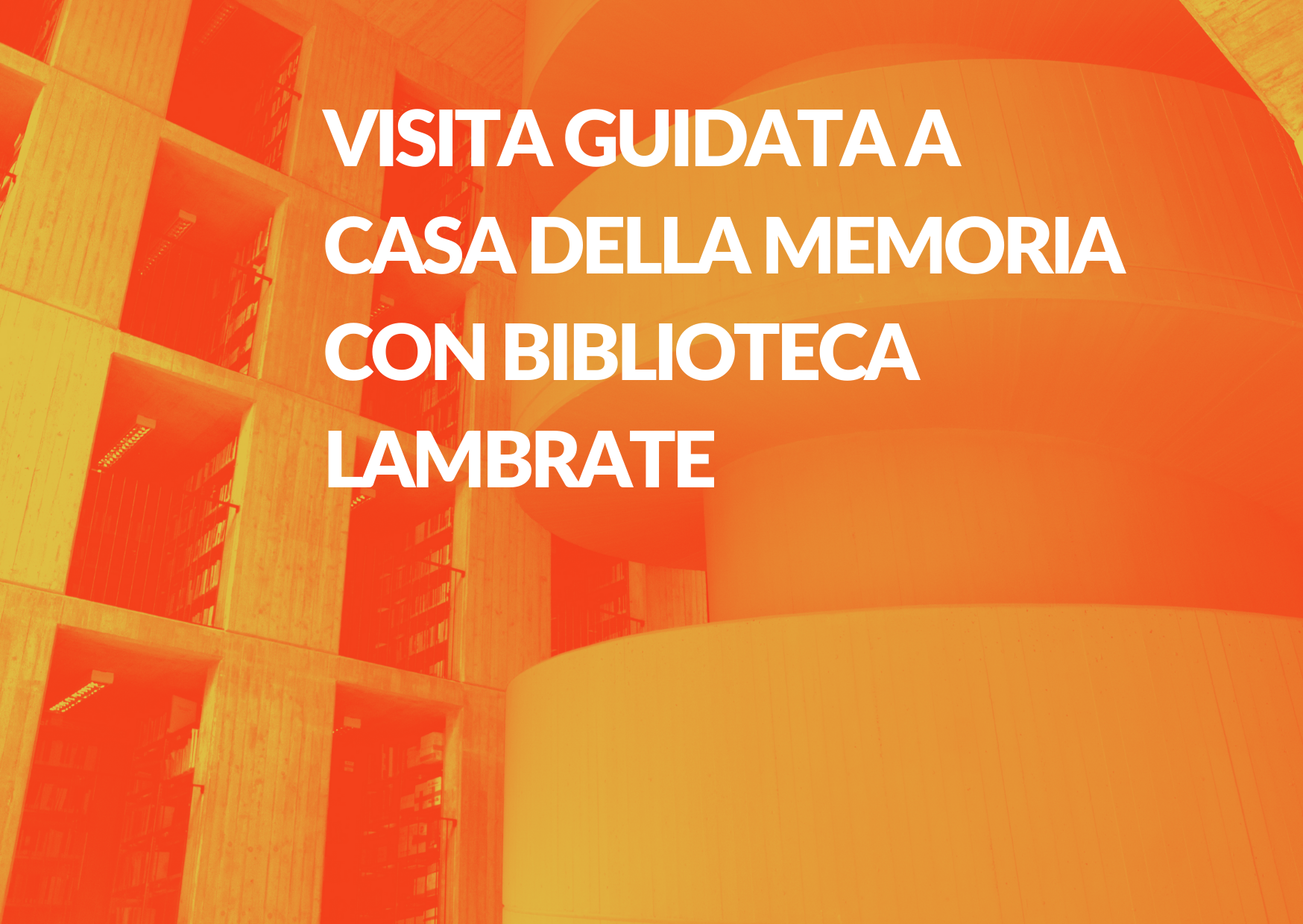 Vai alla pagina Visita guidata a Casa della Memoria con Biblioteca Lambrate